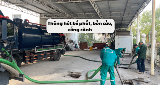 Thống hút bể phốt, bồn cầu, cống rãnh